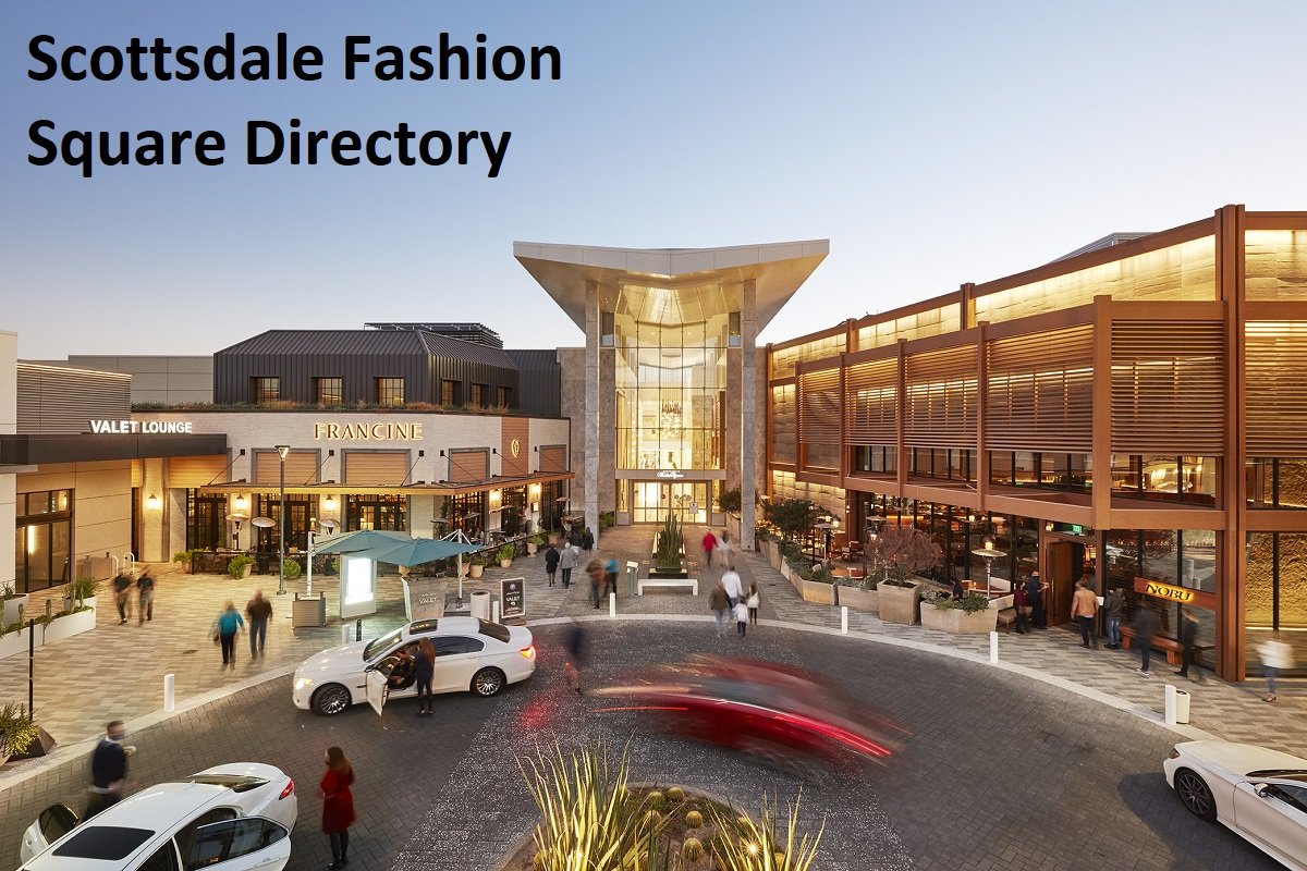 Scottsdale Fashion Square Directory