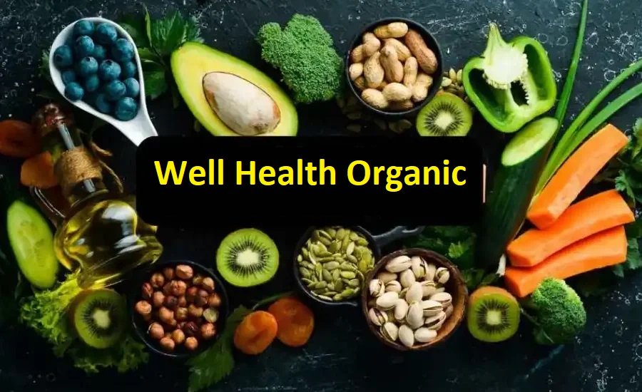 Well Health Organic