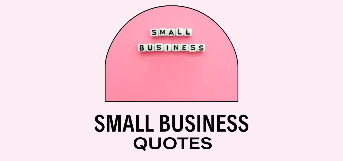 Small Business Quotes